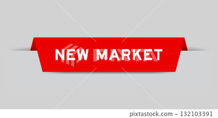 Red color inserted label with word new market on gray background 132103391