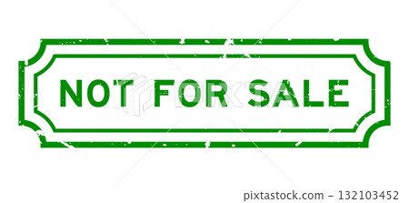 Grunge green not for sale word rubber seal stamp on white background 132103452
