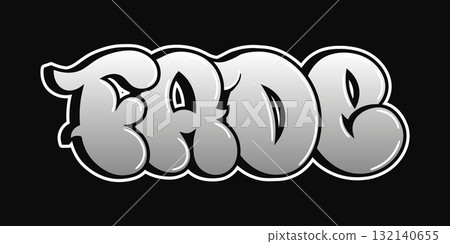 Fade word street art graffiti bubble lettering 132140655