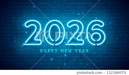 2026 Happy New Year Greeting Card Design with Glowing Neon Light Number and Typography Lettering on Vintage Brick Wall Background. Vector Christmas Holiday Season Illustration for Calendar 132166079