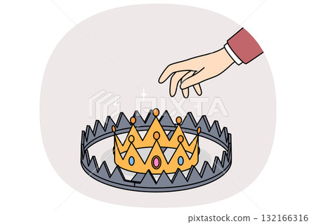 Trap for person who wants to become king, reaching out to golden crown hidden in trap 132166316