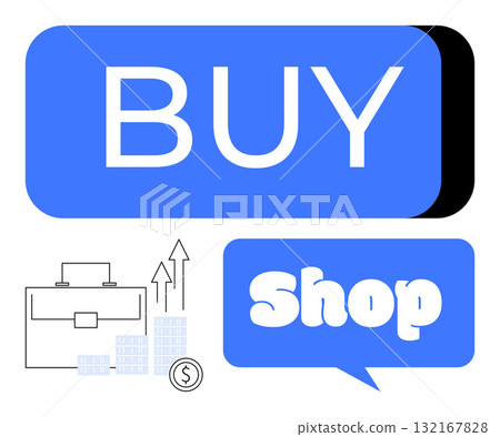 Large blue BUY and Shop buttons, briefcase, bar graph, arrows, coin icon. Ideal for online shopping, e-commerce, retail business marketing sales digital growth strategies consumer behavior. Line Large blue BUY and Shop buttons, briefcase, bar graph, arrows, coin icon. Ideal for online shopping, e-commerce, retail business marketing sales digital growth strategies consumer behavior. Line 132167828