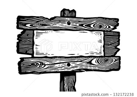 Hand-drawn rustic wooden signboard with blank center, woodcut style, isolated on white background, concept of signage or message board 132172238