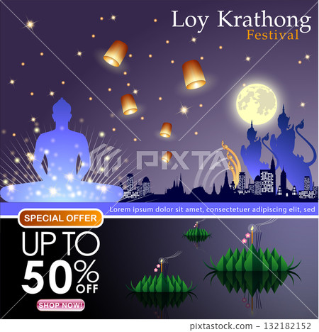 Loy-Krathong Festival banner template background. Celebration of Thailand Culture for the worship of The Lord Buddha in The Super Fullmoon Night and The Ultimate Marketing Promotion Campaign. 132182152