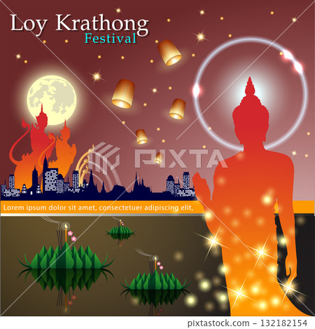Loy-Krathong Festival banner template background. Celebration of Thailand Culture for the worship of The Lord Buddha in The Super Fullmoon Night and The Ultimate Marketing Promotion Campaign. 132182154