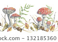 Fly agaric autumn seamless border. Hand painted watercolor illustration with bright mushrooms, dry leaves, fern and pine needles. Picturesque amanita. Perfect for seasonal design and fabric prints 132185360
