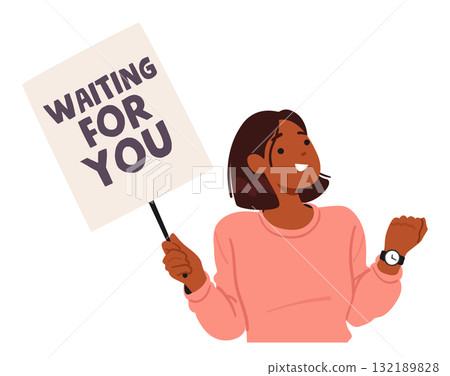 Woman actively waiting for meeting, holding placard and pointing to wristwatch to highlight lateness 132189828