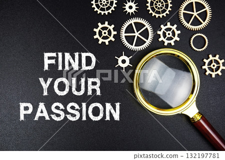 Find Your Passion text message with magnifying glass on black background 132197781