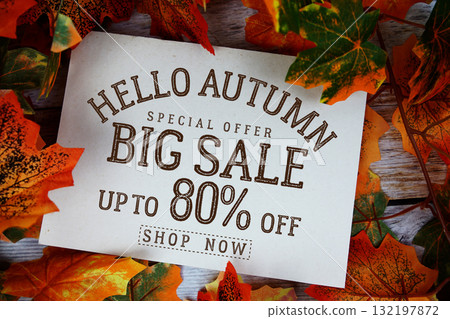Hello Autumn Big Sale 80% off Special Offer with maple leaf decoration on wooden background Hello Autumn Big Sale 80% off Special Offer with maple leaf decoration on wooden background 132197872