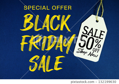 Black Friday Sale Special offer with Price tag Sale 50% Shop Now Black Friday Sale Special offer with Price tag Sale 50% Shop Now 132199630