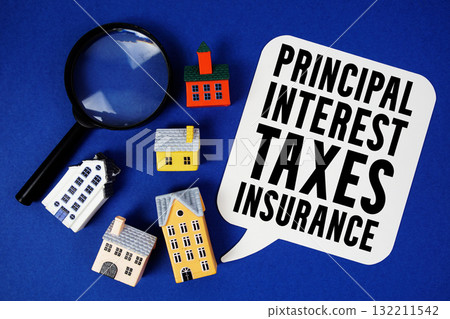 PITI Principal, Interest, Taxes, and Insurance text with house models and magnifying glass on blue background PITI Principal, Interest, Taxes, and Insurance text with house models and magnifying glass on blue background 132211542