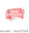 Frohe weihnachten Merry Christmas in German quote pink sticker vector design, creative holiday typography, modern festive graphic art for cards, invitations, social media banners, and decorations. 132227520