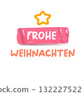 Frohe weihnachten Merry Christmas in German quote pink sticker vector design, creative holiday typography, modern festive graphic art for cards, invitations, social media banners, and decorations. 132227522