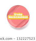Frohe weihnachten Merry Christmas in German quote pink sticker vector design, creative holiday typography, modern festive graphic art for cards, invitations, social media banners, and decorations. 132227523