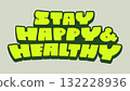 New year wish stay happy healthy green typography greeting for decoration 132228936