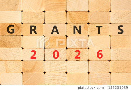 Grants 2026 symbol. Concept words Grants 2026 on beautiful wooden blocks wall. Beautiful wooden blocks wall background. Business and grants 2026 concept. Copy space. 132231989