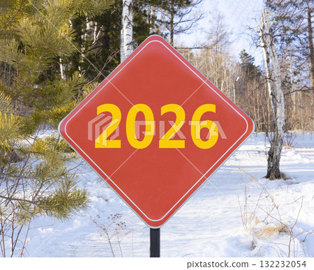 Business concept of 2026 new year symbol. Concept number 2026 Happy new year on beautiful red road sign. Beautiful winter forest background. Business 2026 happy new year concept. Copy space. 132232054