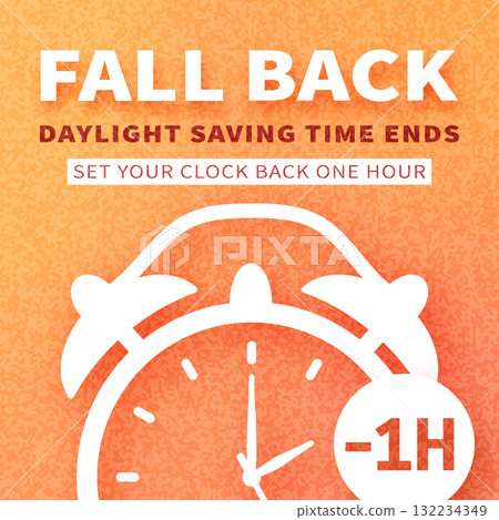 Daylight saving time ends. Fall back banner with alarm clock Daylight saving time ends. Fall back banner with alarm clock 132234349