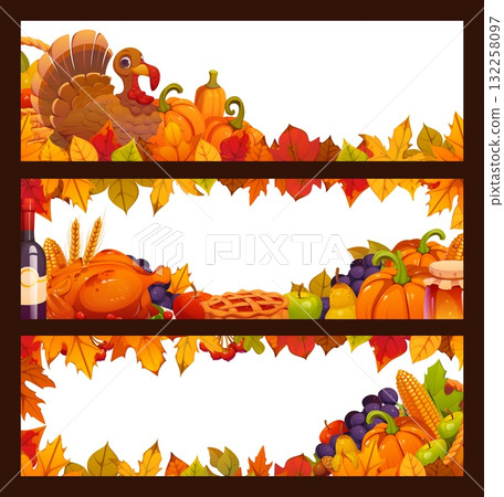 Happy Thanksgiving Day holiday vector banners with cartoon turkey, pumpkin pie, wine bottle and autumn leaves. Honey jar, cornucopia and wheat harvest of autumnal fall season for Thanksgiving banners 132258097