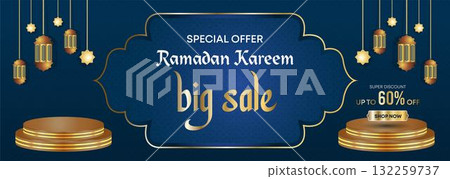 Ramadan Kareem Web Background Super Sale Banner with Podium for Display of product. Ramadan Mega Big Sale Promotion Poster and Social Media Post. Islamic Special Offer Promotion Banner Design Template 132259737