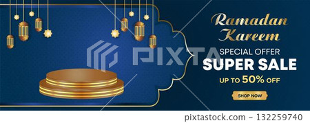 Ramadan Kareem Web Background Super Sale Banner with Podium for Display of product. Ramadan Mega Big Sale Promotion Poster and Social Media Post. Islamic Special Offer Promotion Banner Design Template 132259740