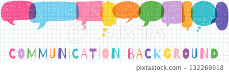 Vector speech bubbles communication background, doodle text boxes concept for kids, business and team graphic designs Vector speech bubbles communication background, doodle text boxes concept for kids, business and team graphic designs 132269918