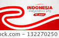 Indonesia Independence Day Web Banner With Red and White Flag in Background. 17 August Indonesia Happy Independence Day Social Media Post and Cover Banner, Flyer, Invitation card, Brochure, Poster 132270250