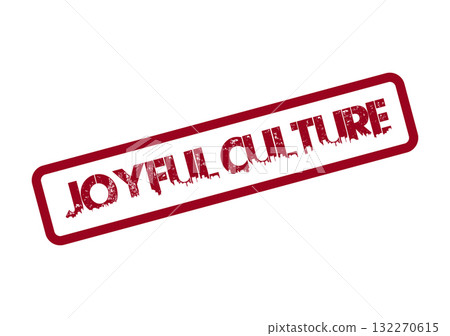 Distressed Joyful Culture message stamp with vibrant red ink texture for positive community engagement Distressed Joyful Culture message stamp with vibrant red ink texture for positive community engagement 132270615