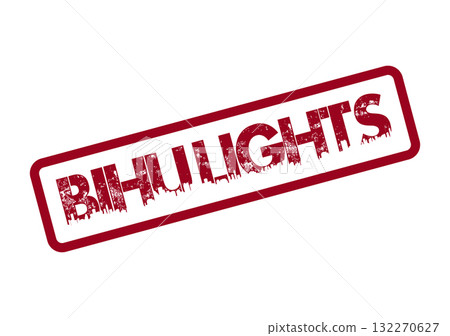 Grunge style red rectangular stamp with distressed BIHULIGHTS text for promotional event marketing 132270627