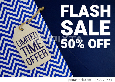 Flash Sale 50% off with Limited time offer on price tag Flash Sale 50% off with Limited time offer on price tag 132272635