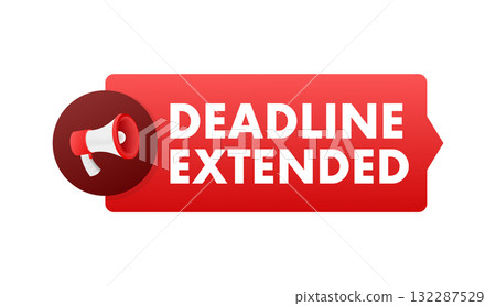 Megaphone announcing deadline extended message red banner Megaphone announcing deadline extended message red banner 132287529