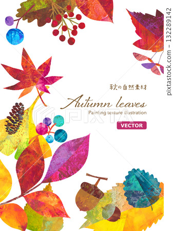 A vertical frame designed with autumn leaves, fallen leaves, and nuts. Painting texture illustration. 132289142