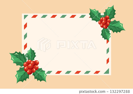 Festive Christmas holly frame. Composition of letter with holly  berries. Holiday illustration. 132297288