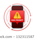 Smartphone receiving high priority notification alert message warning 132311587