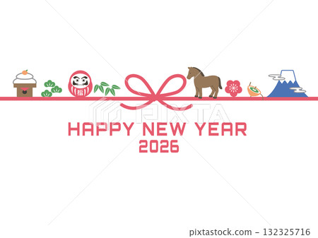 New Year's card 2026 - Simple illustration of Mizuhiki, horse, and auspicious items. Mizuhiki, Year of the Horse, materials, Mt. Fuji, Daruma, Kagami mochi 132325716