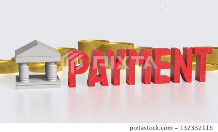 The Bank and Payment for Business concept 3d Rendering. The Bank and Payment for Business concept 3d Rendering. 132332118