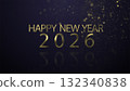 New year 2026, beautiful background, new year celebration. Animated text that says Happy New Year 2026. 3D Illustration. 132340838