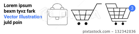 Briefcase, two shopping carts, and notification badge. Ideal for e-commerce, business, online shopping, retail, notifications, minimalistic design, and user interface. Landing page Briefcase, two shopping carts, and notification badge. Ideal for e-commerce, business, online shopping, retail, notifications, minimalistic design, and user interface. Landing page 132342836