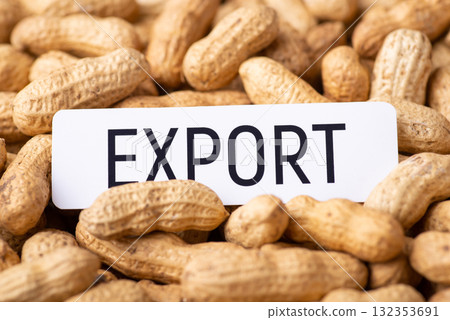 Paper with inscription Export on peanut. Trade of peanuts between countries Paper with inscription Export on peanut. Trade of peanuts between countries 132353691