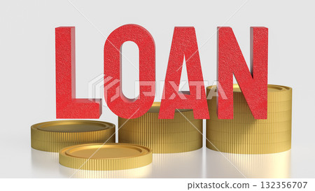 The Loan and coins for Business concept 3d Rendering,finance or earn concept. The Loan and coins for Business concept 3d Rendering,finance or earn concept. 132356707