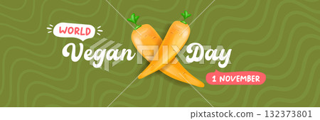 World Vegan day 1 November banner design template with carrot. Vegan day green geometric banner with text and vegetable. Go Vegan. Green abstract geometric background. World Vegan day 1 November banner design template with carrot. Vegan day green geometric banner with text and vegetable. Go Vegan. Green abstract geometric background. 132373801