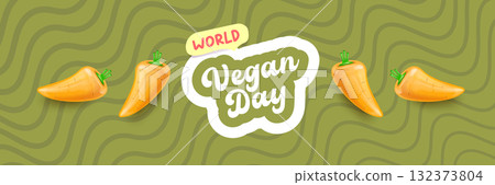World Vegan day 1 November banner design template with carrot. Vegan day green geometric banner with text and vegetable. Go Vegan. Green abstract geometric background. 132373804