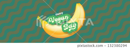 World Vegan day 1 November banner design template with banana. Vegan day green geometric banner with text and yellow banana fruit. Go Vegan. Green abstract geometric background. World Vegan day 1 November banner design template with banana. Vegan day green geometric banner with text and yellow banana fruit. Go Vegan. Green abstract geometric background. 132380294