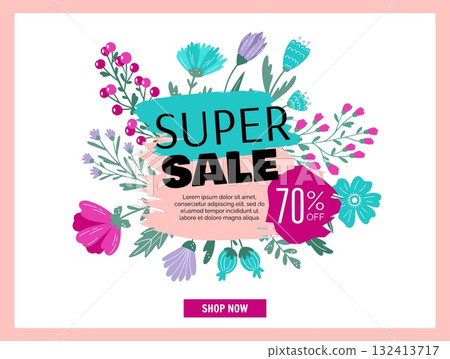 Super sale banner. Doodle flowers. Spring summer botanical design. Marketing promotion graphic. Discount special offer information poster, space for text. Vector isolated illustration Super sale banner. Doodle flowers. Spring summer botanical design. Marketing promotion graphic. Discount special offer information poster, space for text. Vector isolated illustration 132413717