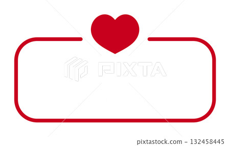 Red heart above blank curved rectangular frame or border Red heart above blank curved rectangular frame or border 132458445