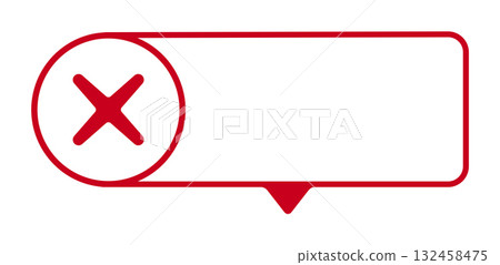 Red error symbol in circular frame with empty text box 132458475