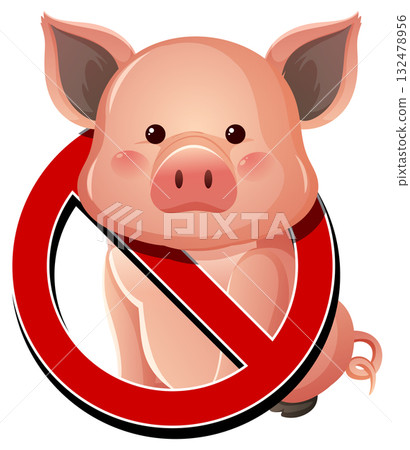 No Pigs Allowed Sign with Cute Cartoon Pig 132478956