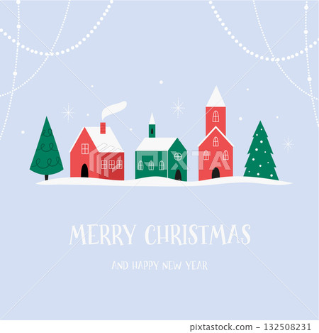Christmas Greeting Card, Cityscape of Houses with Snow Roofs, Pine Trees 132508231