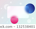 Glass transparent frame on light gradient background with blue and pink balls. Modern business banner template. Glass morphism vector illustration 132538401