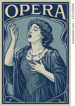 Opera singer. Vector vintage poster in art nouveau style 132539896